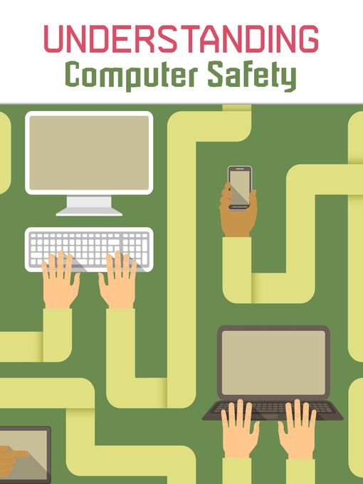 Title details for Understanding Computer Safety by Paul Mason - Available